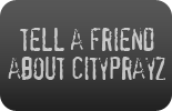 Tell a friend about CityPrayz